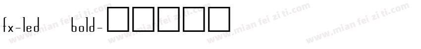 fx-led bold字体转换